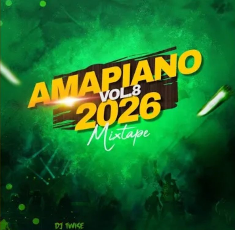 Amapiano 2026 Mixtape Vol.8 - Dj Twise