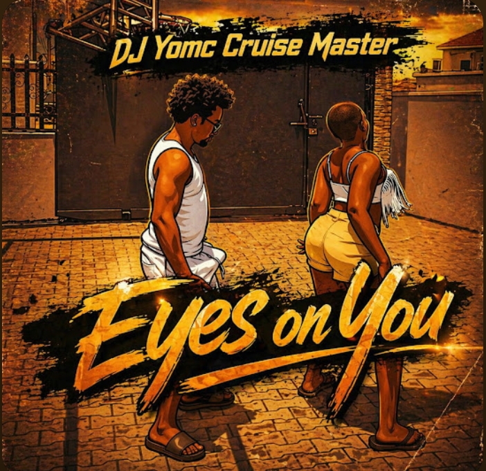 Dj YomC Cruise Master - Eyes On You