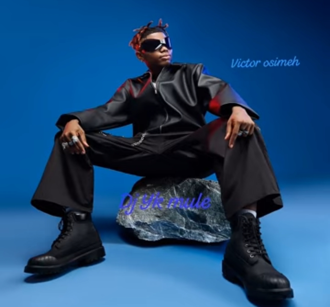 Dj YK Mule - Victor Osimeh (Stream)
