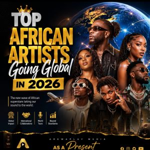 Top African Artists Going Global in 2026