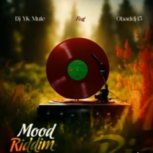 Dj YK Mule – Mood Riddim