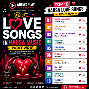 Best Love Songs In Hausa Music Right Now (Review)
