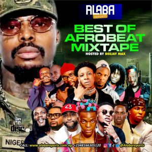 Dj Max – Best Of Afrobeats Mixtape