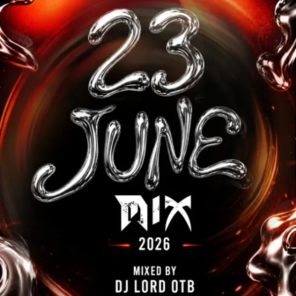Dj Lord OTB - 23rd June Mixtape 2026