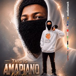 Dj AJ GH – This Is Amapiano 2026 Mixtape