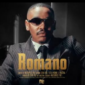 Masterpiece YVK - Romano Ft. Ceeka RSA, Fezela Mshini, Fafastra