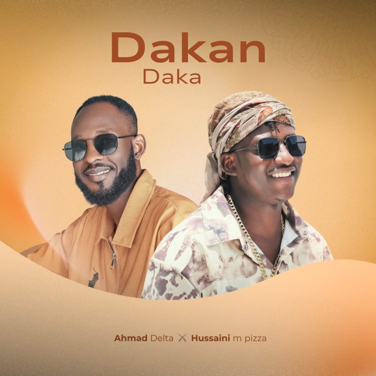 Ahmad Delta - Dakan Daka Ft. Hussaini M Pizzah