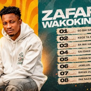 Hamisu Breaker – Zafafan Wakokin 2026 Latest Mixtape