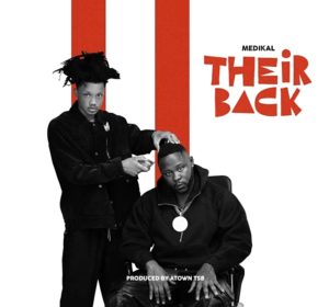 Medikal - Their Back