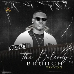 Dj Fresh - The Balcony Brunch Mixtape