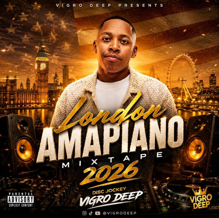 Vigro Deep - London Amapiano Mixtape 2026