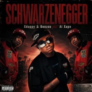 Xduppy, Benzoo – Schwarzenegger Ft. Al Xapo