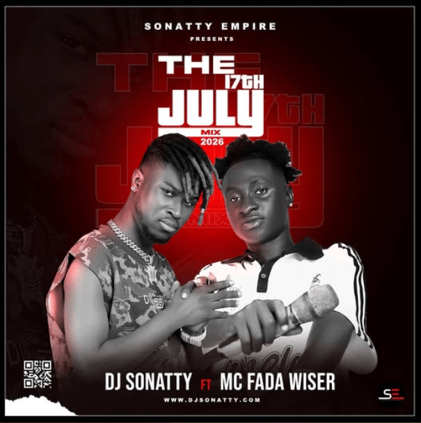 Dj Sonatty Ft. MC Fada Wiser - 17th July Mix 2026