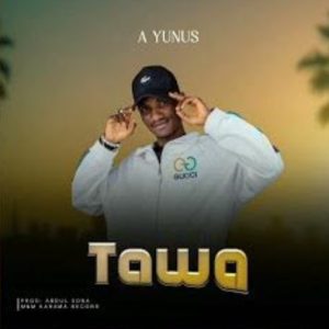 A Yunus – Tawa