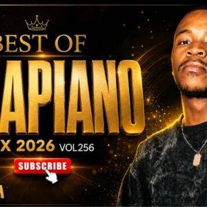 Best Of Amapiano Mixtape 2026 Vol.256 – Dj Webaba