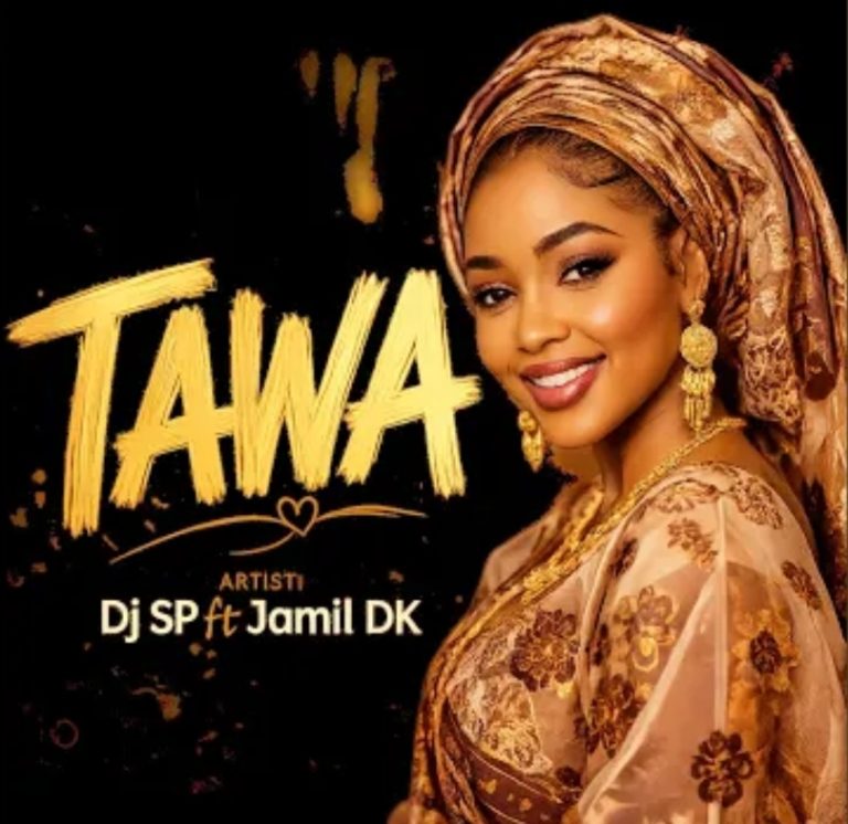 Dj SP - Tawa Ft. Jamil DK