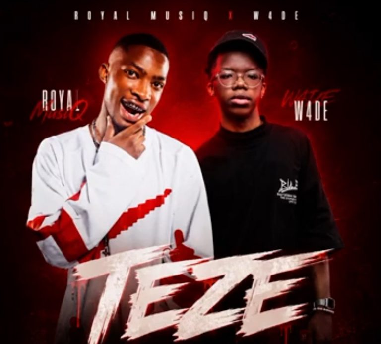 Royal MusiQ & W4DE - Teze