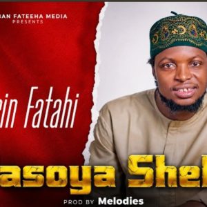 Sirrin Fatahi – Masoya Shehu (Hausa Remix)