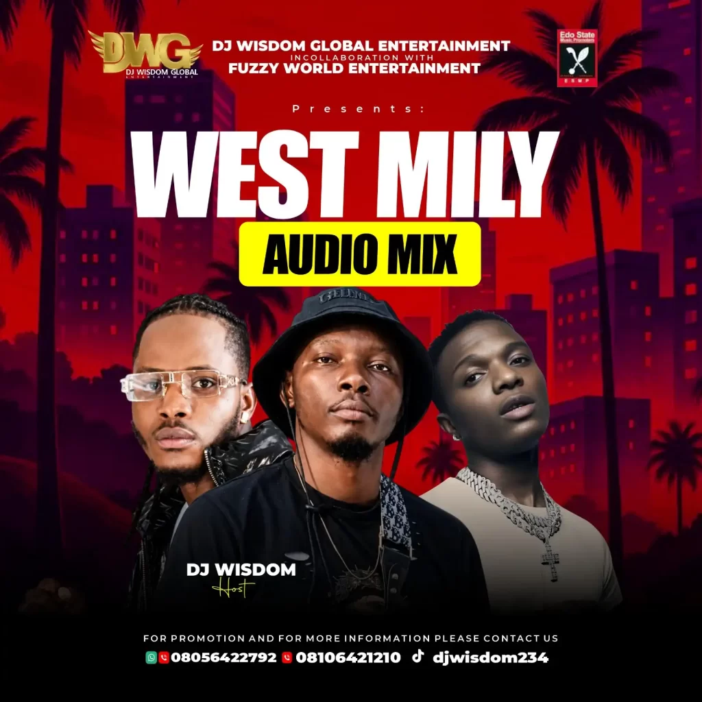 Dj Wisdom - West Mily Audio Mixtape