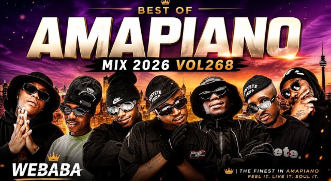 Best Of Amapiano Mix 2026 Vol.268 - Dj Webaba