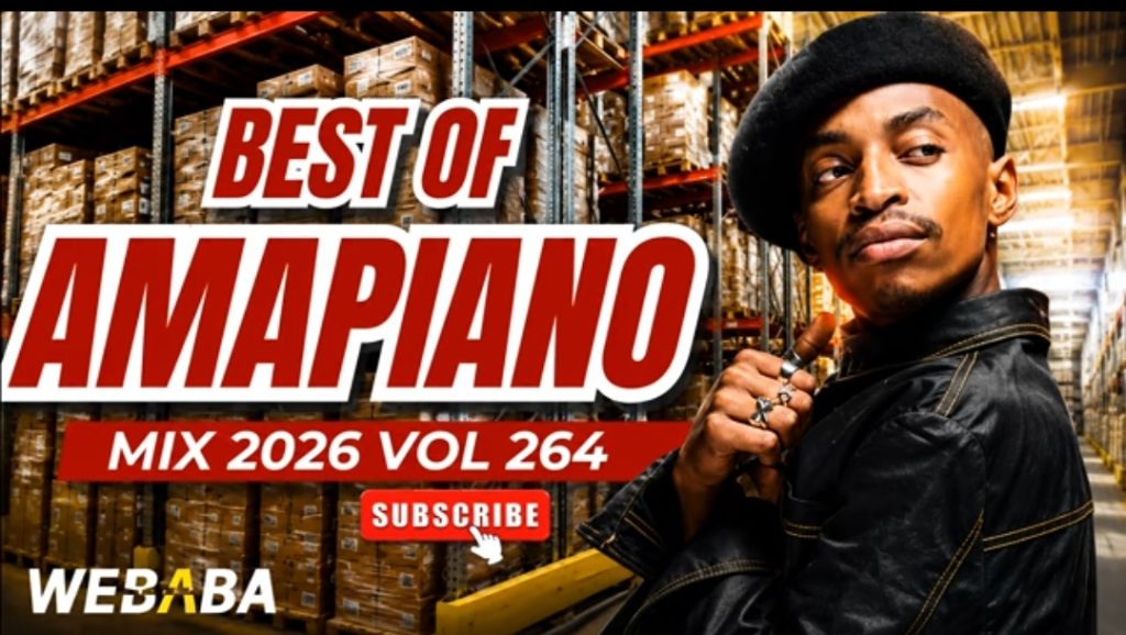 Dj Webaba - Best Of Amapiano Mix 2026 Vol.264