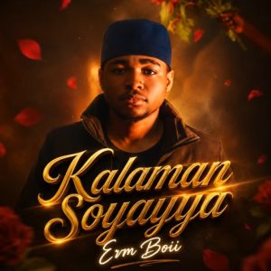 Erm Boii – Kalaman Soyayya