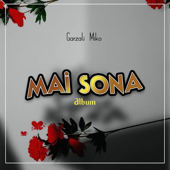 Garzali Miko - Mai Sona