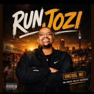 Royal MusiQ, Uncool MC, 031 Choppa – Run Jozi