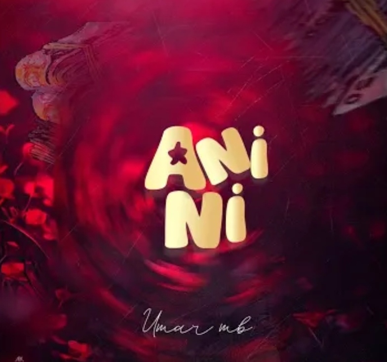 Umar MB - Anini