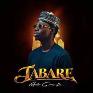 Ado Gwanja – Tabare