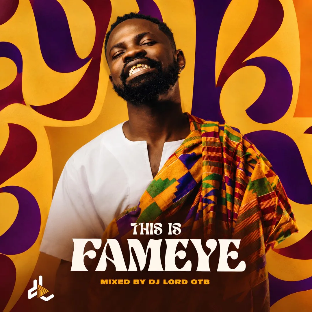Dj Lord OTB - This Is Fameye Mixtape
