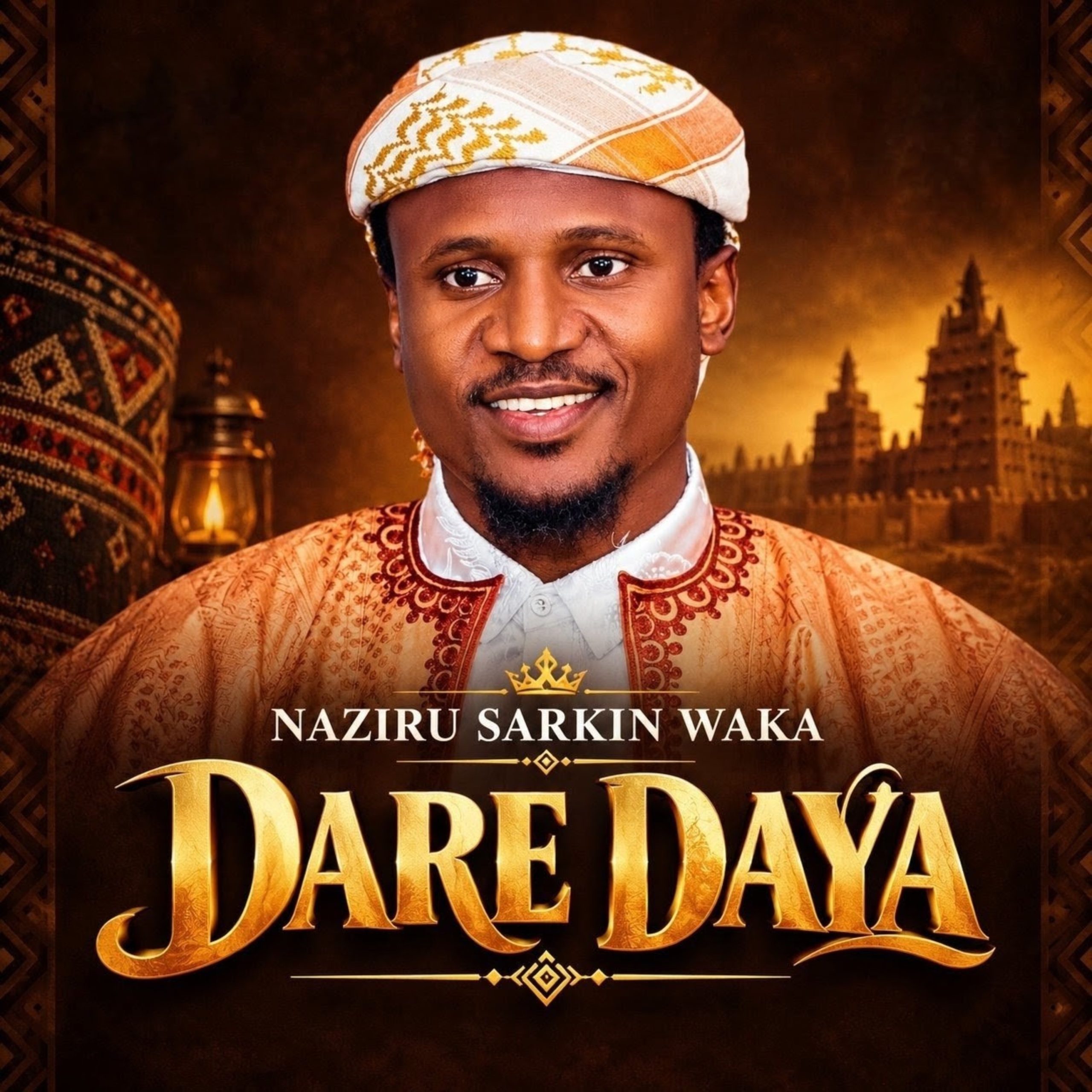 Naziru Sarkin Waka - Dare Daya