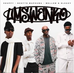 Xduppy - Makubenjalo Ft. Scotts Maphuma, Mellow & Sleazy, CowBoii